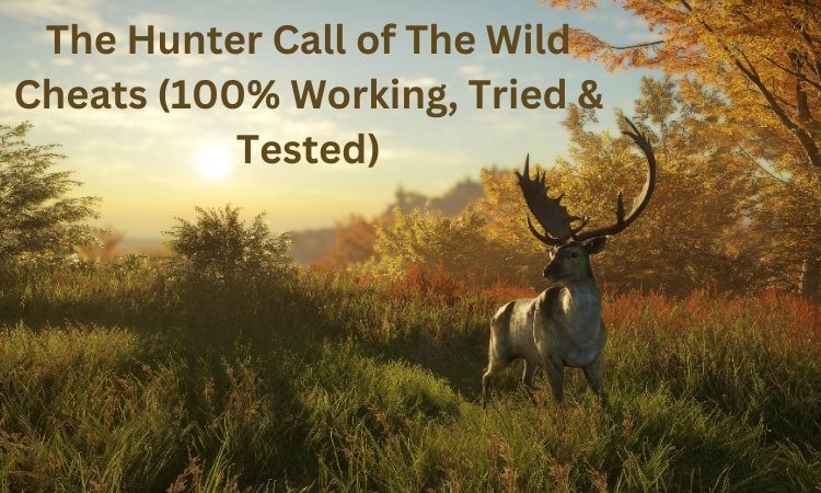 Hunter Call of The Wild Cheats