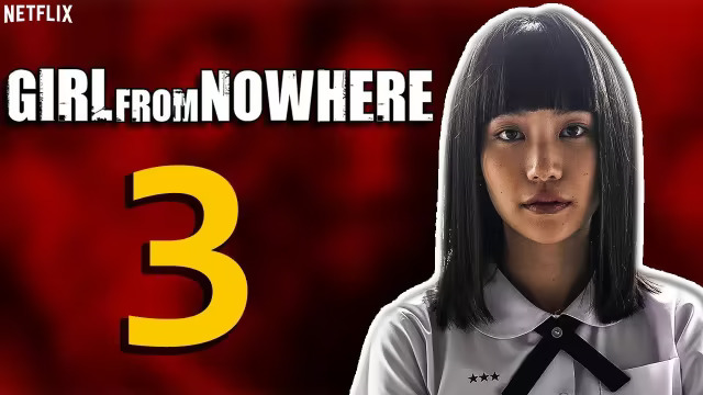 Girl from Nowhere Season 3 Release Date, News